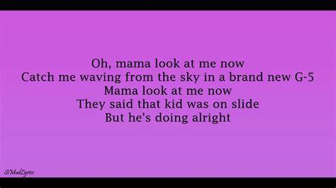 look at me now lyrics|mama look at me now.